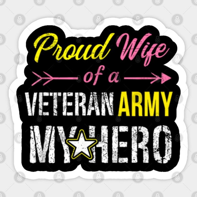 Proud Wife Of A Us Veteran Army Sticker by DarkStile